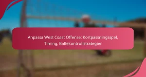 Anpassa West Coast Offense: Kortpassningsspel, Timing, Ballekontrollstrategier