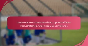 Quarterbackens Ansvarsområden I Spread Offense: Beslutsfattande, Avläsningar, Genomförande
